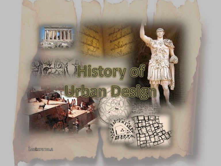 History of Urban Design