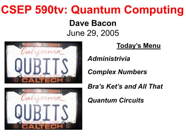 lecture2.ppt quantum computing dave bacon