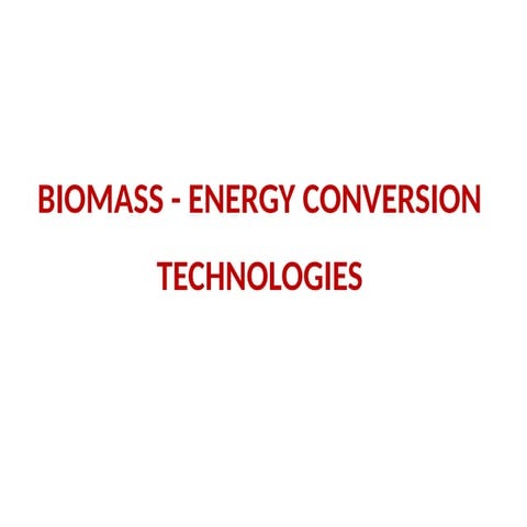 Biomass in energy conservation technology. Ppt | PPTX