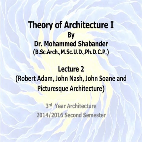 Theory of Architecture One, Lecture 2.pdf
