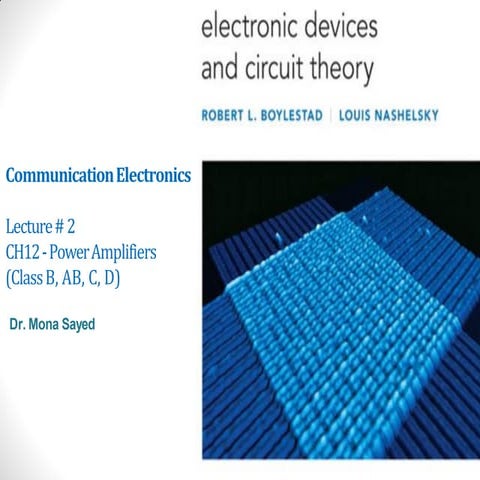 Lecture 2Lecture # 2 CH12 - Power Amplifiers  (Class B, AB, C, D).pdf