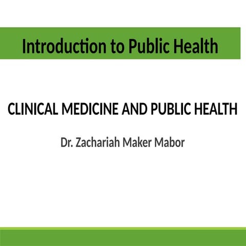 Public Health Lecture 1: Introduction to Public Health | PPT