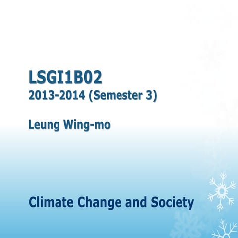 Lecture 2   anthropogenic climate change - the current state of knowledge and...