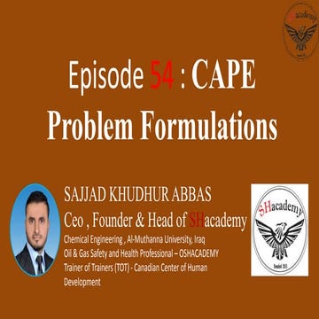Episode 54 : CAPE Problem Formulations