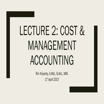 Lecture 2 Cost Terminology and Classification