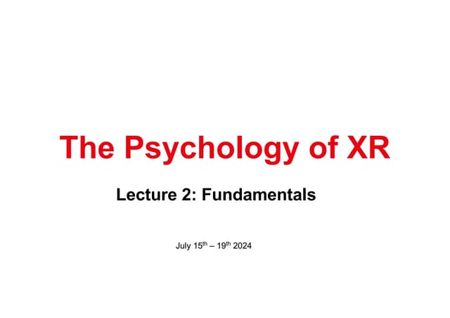 IVE 2024 Short Course - Lecture 2 - Fundamentals of Perception