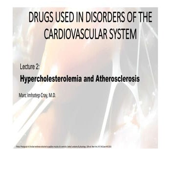 Lect 2 Hypercholesterolemia and Atherosclerosis