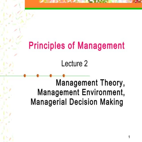 Principles of Management - Lecture 2