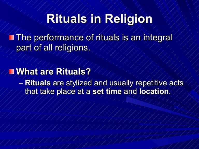Lecture 2 rituals in religion