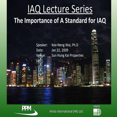 Lecture 2   The Importance of a Standard for IAQ