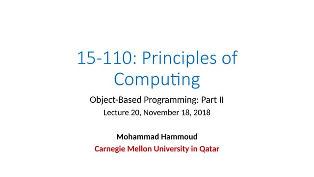 Lecture20-Object-Based-Programming-Nov18-2018.pptx | Free Download