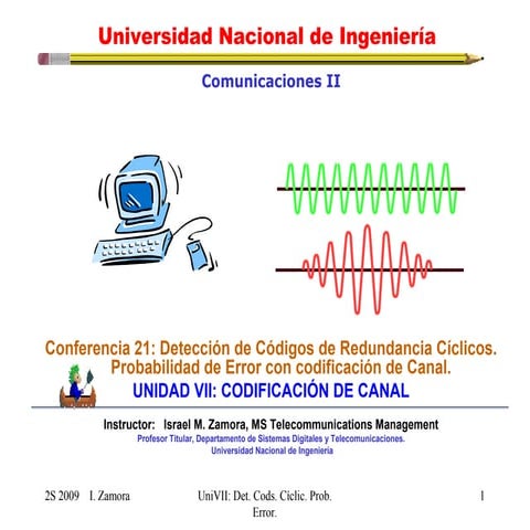 Lecture 21 detección de códigos de redundancia cíclicos. probabilidad de erro...