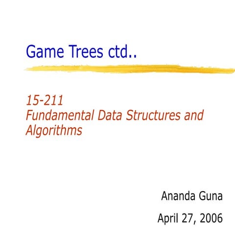 Lecture 26 - Game Trees II for better understanding.ppt
