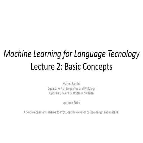 Lecture 2 Basic Concepts in Machine Learning for Language Technology | PPT