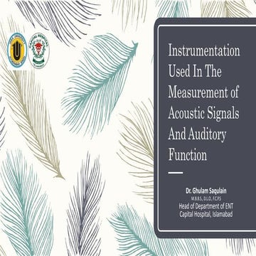 Lecture 2 b instrumentation used in the measurement of acoustic signals and a...