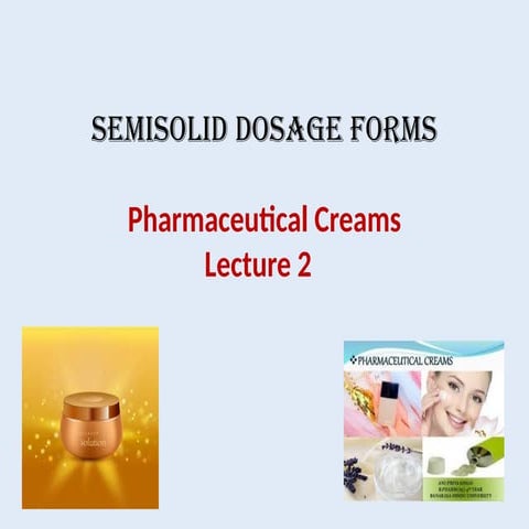 CREAM FORMULATION AND EVALUATION | PPTX