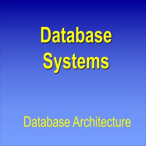 Comprehensive Overview of Database Architecture and Data Independence ...