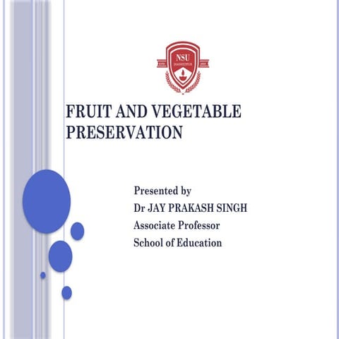 Lecture 2 Fruit and Vegetable Preservation