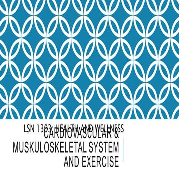 Lecture 2 physical activity,muscle,cardiorespiratory,blood,heart