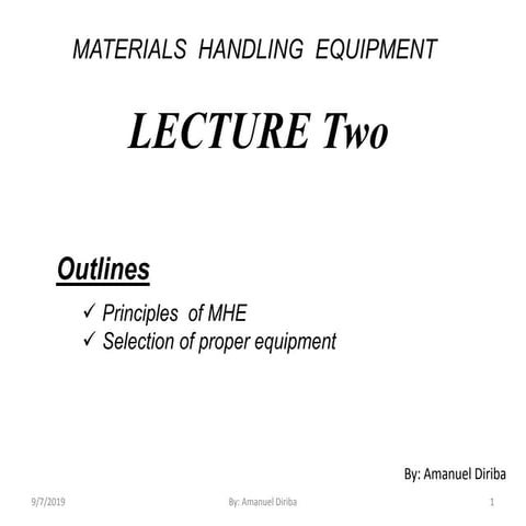 Lecture 2 Material Handling Equipment