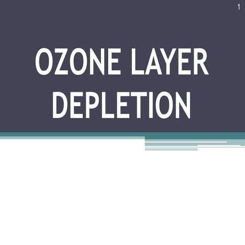 LECTURE 2 OZONE LAYER DEPLETION.ppt