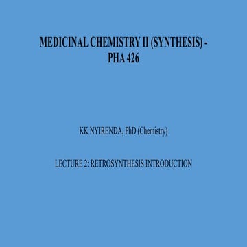 Lecture 2_ Retrosynthesis introduction.pptx