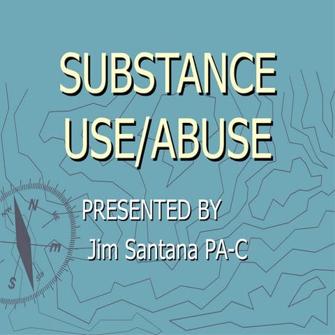 Lecture 2 Subatance Abuse