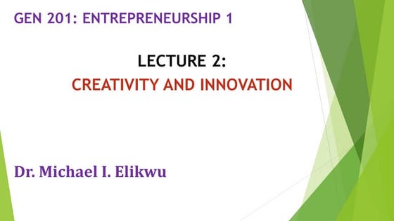 creativity and innovation in entrepreneurship | PPTX