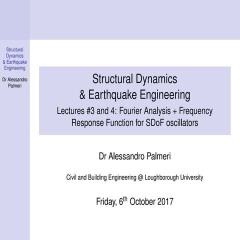 SDEE: Lectures 3 and 4