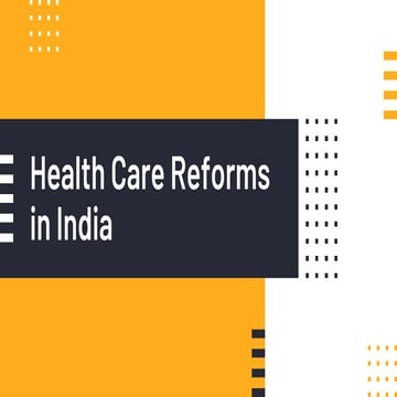 Health Care Reforms in India