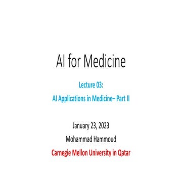 Lecture3-AI-Applications-In-Medicine-January23-2023.pptx