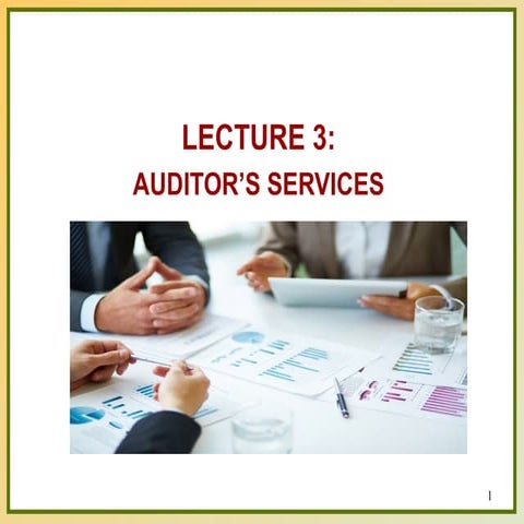 Lecture 3 - Auditors Services.pptx ddadss