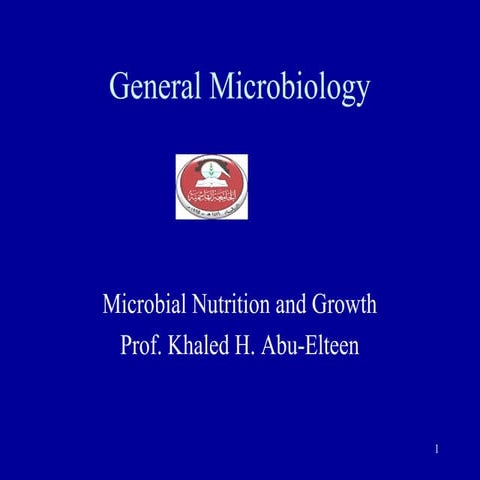 Lecture 3  bacterial nutrition and growth-