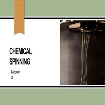 Man-Made  filament / Chemical spinning.pptx