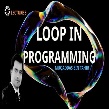 LOOPS IN PROGRAMMING - Muqaddas Bin Tahir .pptx