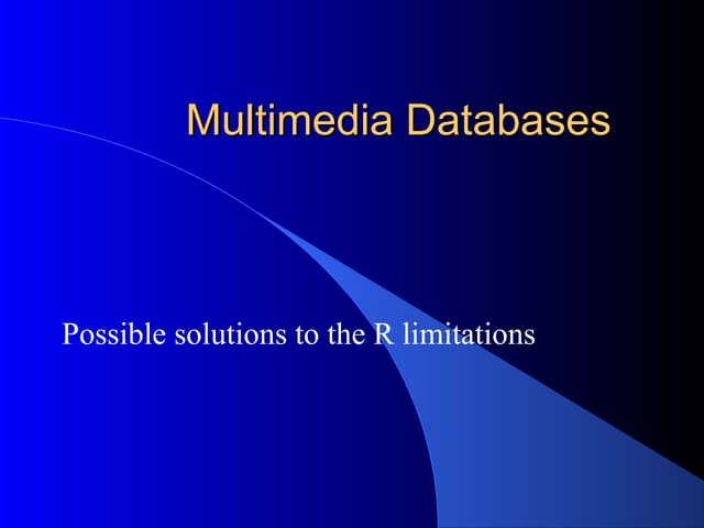 Lecture 3 Multimedia Databases Ppt Lecture 3 Multimedia Databases Ppt