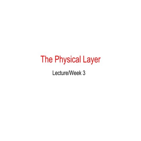 Lecture3-PhysicalLayer_120645.pptx