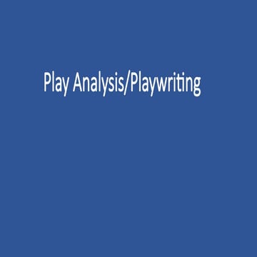Play Analysis in theater and its different forms for education.pptx