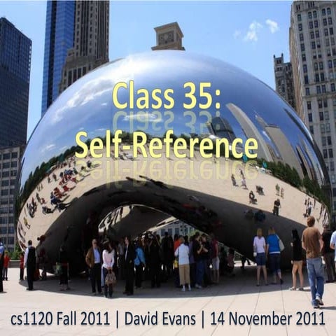 Class 35: Self-Reference