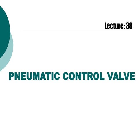 Introduction to Pneumatic Control Valves.ppt