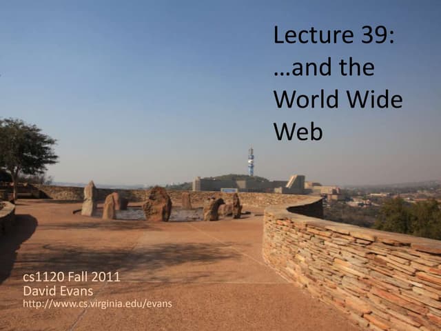 Class 39: ...and the World Wide Web