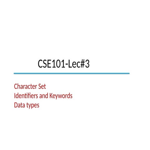 Lecture 3(Character Set-Data types) (1).pptx