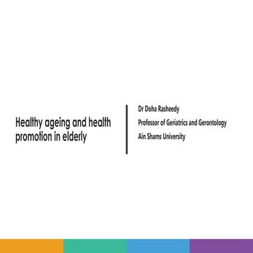 lecture 3_Healthy ageing and health promotion in elderly.pptx