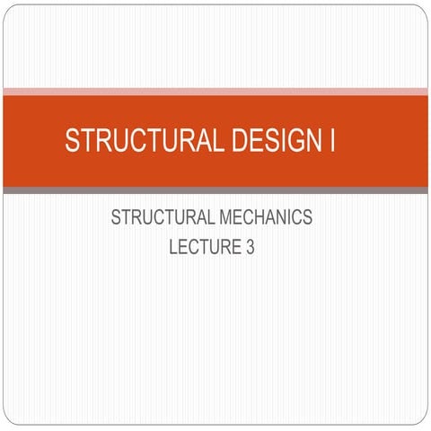 Structure Design-I (Moments)