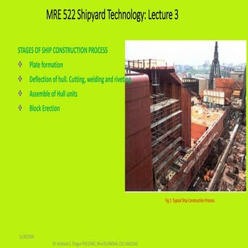 Lecture 3 presentation_MRE 522 Shipyard Technology - Nov 2024.pdf