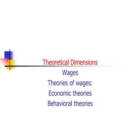 Lecture 3 Theoretical dimensions of wages.ppt