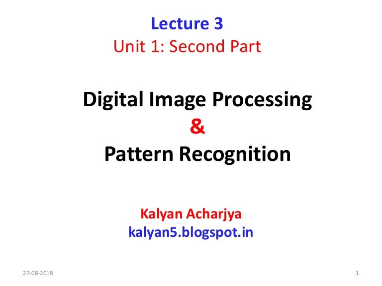 Fundamental Steps of Digital Image Processing & Image Components