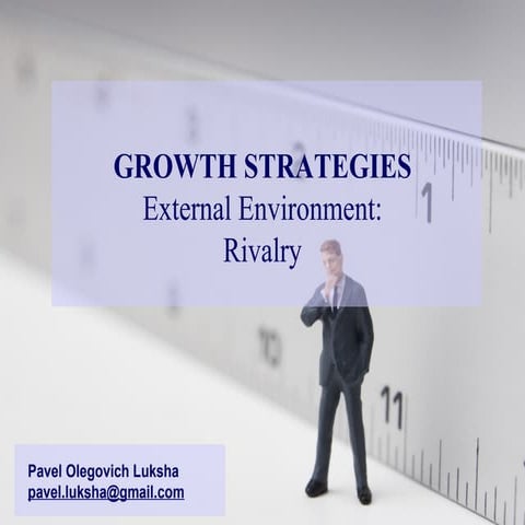 Growth Strategies: Rivalry