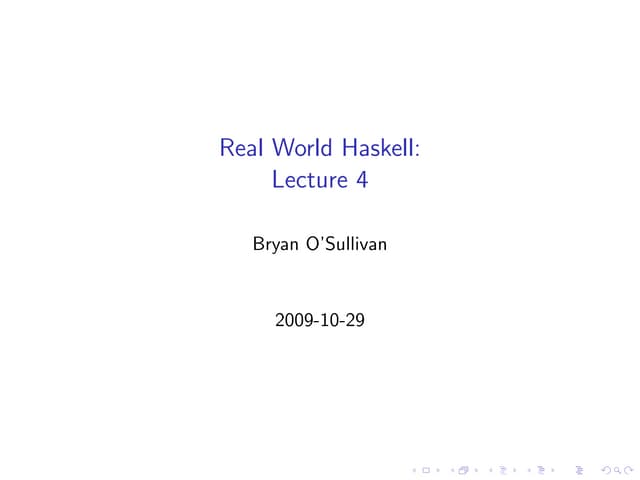 Real World Haskell: Lecture 4