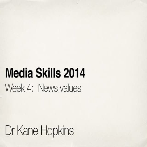 Media Skills 2014: Week 4